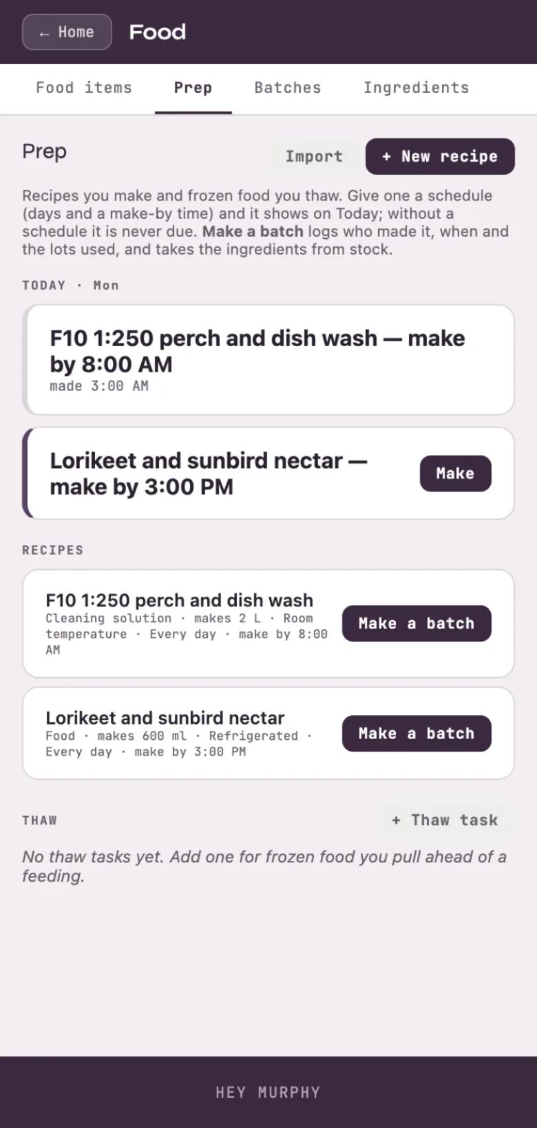 The Prep screen: today's make-by list and recipe cards with Make a batch.