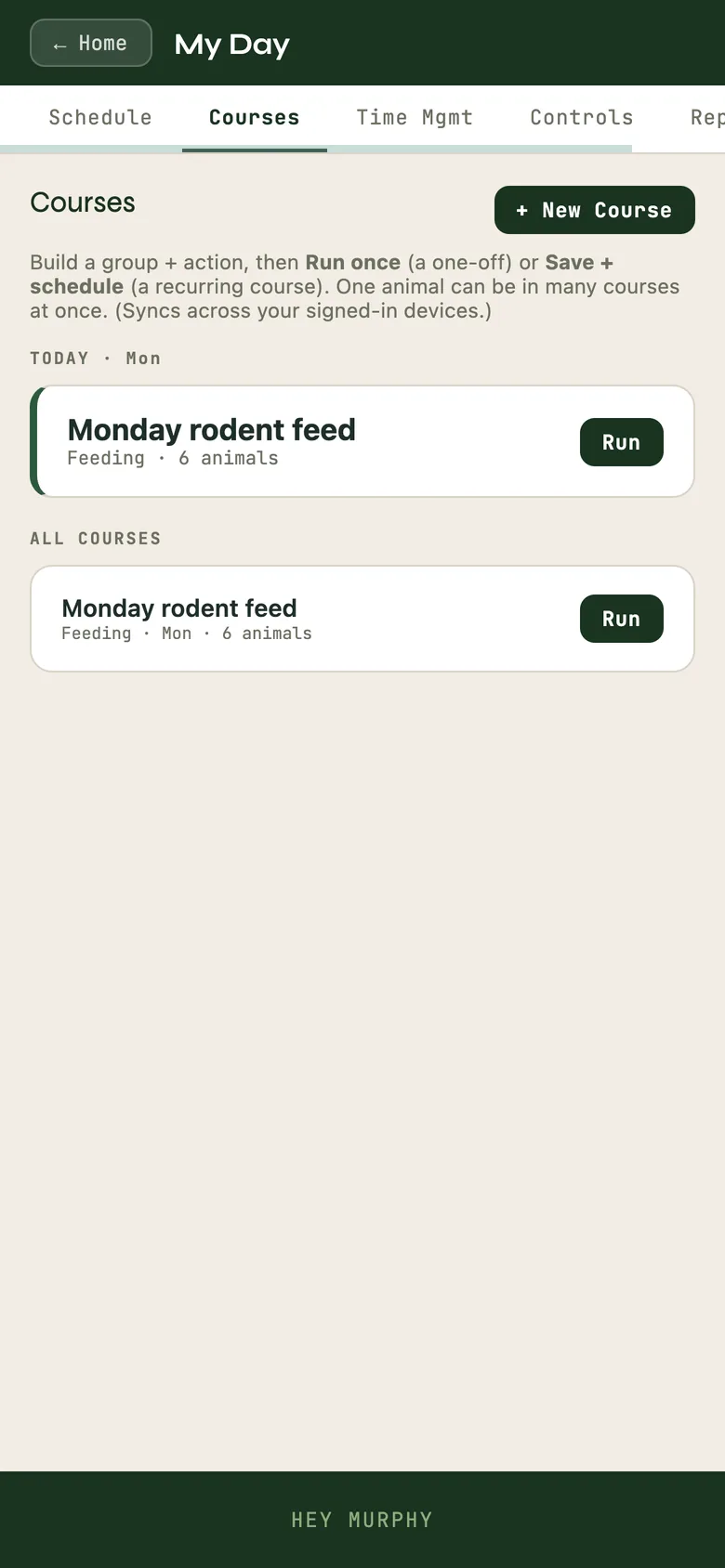 My Day, Schedule week view with a day open; Courses, like the Monday rodent feed.